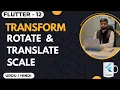 Transform Widget Rotate Scale Translate in Flutter Animation Jawad Aslam
