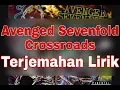 Download Lagu Avenged Sevenfold - Crossroads (terjemahan lirik)