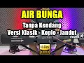Download Lagu Air bunga Tanpa Kendang