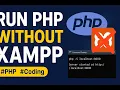 How to Run php Server php in build server how to run php without xampp