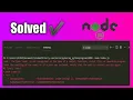 The term node is not recognized as the name of a cmdlet Solved