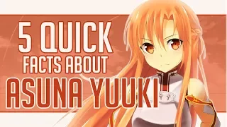 5 Quick Facts About Asuna Yuuki - Sword Art Online