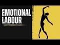 Lagu EMOTIONAL LABOUR