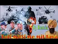 Download Lagu Teri Mitti Me Mil Java Dj Bass Remix || Indian Army 🇮🇳 song | O Mai Meri kya Fikar Tujhe song