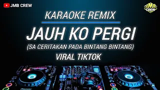 karaoke jauh ko pergi sa ceritakan pada bintang bintang viral tiktok 
