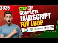 For Loop in JavaScript Explained Complete Beginner Tutorial 2025