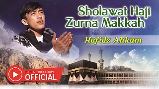 Download Hafidz Ahkam Syubbanul Muslimin - Sholawat Haji | Dangdut (Official Music Video) MP3