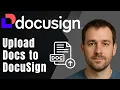 DocuSign How to Upload Documents 2025 Fast Start Guide for Sending Files to Sign