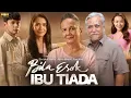 Download Lagu Bila Esok Ibu Tiada (2024) Movie | Christine Hakim, Adinia Wirasti, Fedi Nuril | Review And Facts