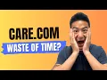 Care com Review - Shocking Reality Of This Gig Website Watch Before You Try
