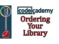 Learn Ruby with Codecademy Blocks and Sorting Ordering Your Library
