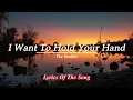The Beatles  - I Want To Hold Your Hand (Lyrics)