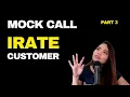 Mock Call with an Irate Customer with Call Flow Guide
