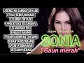 Download Lagu Sonia Full album LURUH CINTAKU -album emas