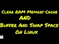 HOW TO CLEAR RAM MEMORY CACHE BUFFER AND SWAP SPACE ON Ubuntu 20 04 16 04 17 10 14 04 12 04 Linux