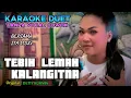 Download Lagu TEBIH LEMAH KALANGITNA ~ DETTY KURNIA || KARAOKE DUET TANPA VOCAL COWOK ~ BERSAMA ITA ITOXS