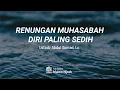 Download Lagu Renungan Muhasabah Diri paling Sedih - Ustadz Abdul Somad, Lc