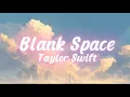 Download Lagu Blank Space – Taylor Swift | Slow + Lofi Lyric Video | Dreamy Chill Vibes