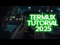 Termux Tutorial 2025 for Beginners The Complete Course from How to Install to How to Use