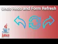 Java Swing - How to create undo redo and form refresh