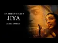 Download Lagu Jiya Song Lyrics - Shaheen Bhatt | Jigra | Aaliya Bhatt, Vedang Raina #lyricvideo