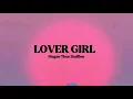 Megan Thee Stallion - LOVER GIRL [Lyrics] MY MAN MY MAN MY MAN MY BABY MY BABY