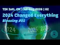 1 2024 Changed Everything Part 1 - Blessing 31 July 2026 TIN UK