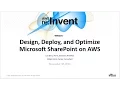 AWS re Invent 2016 Design Deploy and Optimize Microsoft SharePoint on AWS WIN304
