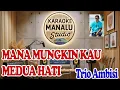 Download Lagu MANA MUNGKIN KAU MENDUA HATI (Karaoke Keyboard)