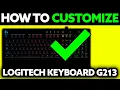 How To Customize Logitech Keyboard G213 2025 - Step by Step