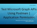 How to Use Microsoft Graph APIs in Postman Application Permission