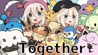 【ポケモンDP】Together covered by IA&OИE