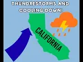 California Weather Update Aug 12th Thunderstorms and Cooling Down