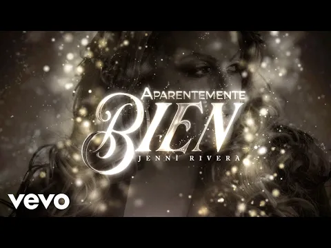 Download MP3 Jenni Rivera - Aparentemente Bien (Official Lyric Video)