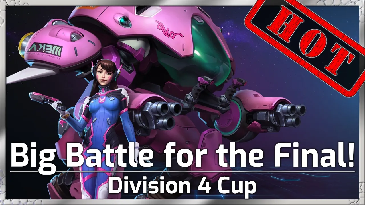 BATTLE for the FINAL! - Division 4 Cup - Heroes of the Storm