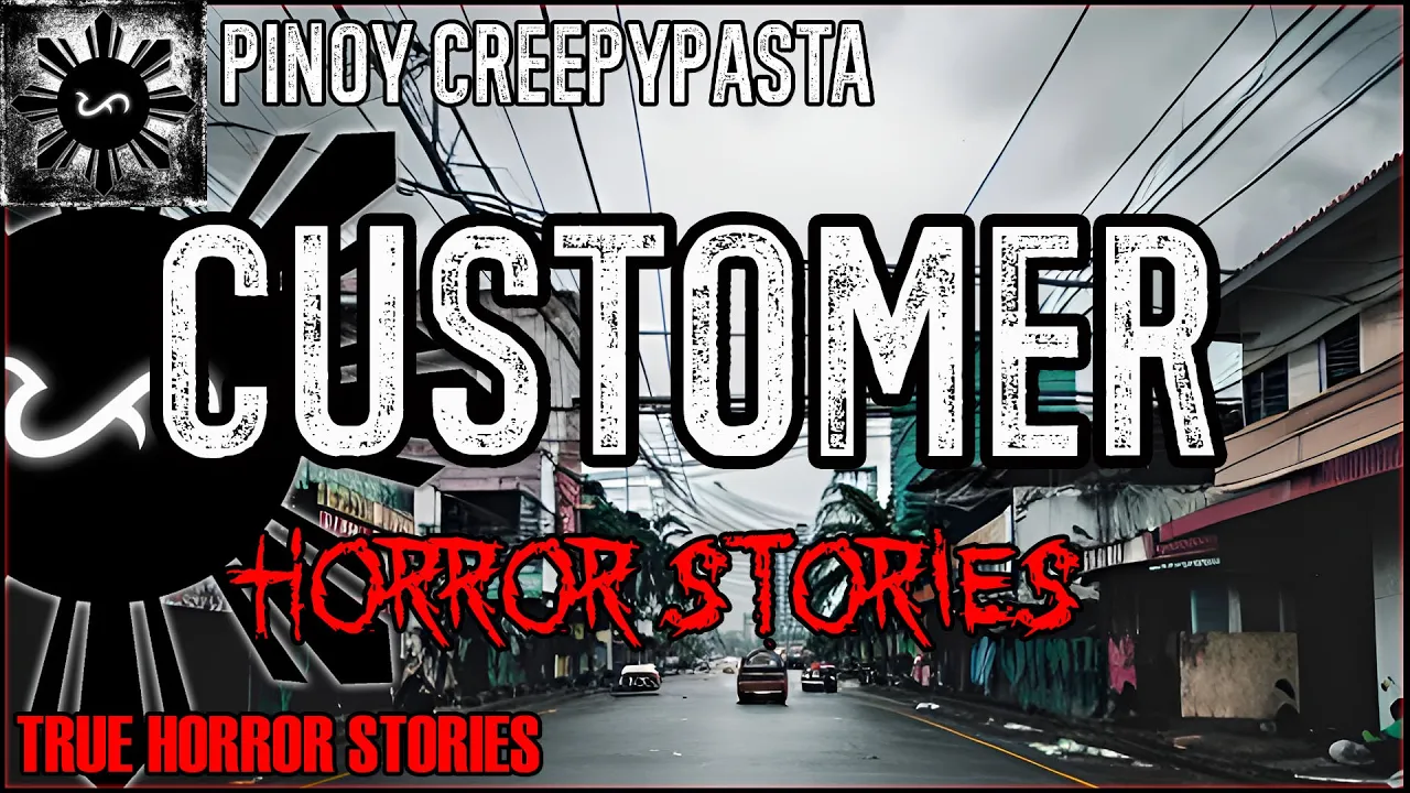 Customer Horror Stories  | True Horror Stories | Pinoy Creepypasta