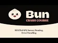 Bun Crash Course RESTful API Server Routing