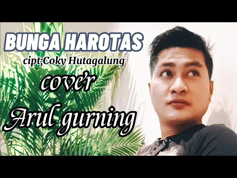 Download MP3 BUNGA HAROTAS ~simatupang sister Cipt;Coky Hutagalung [cover Arul gurning]