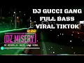 Download Lagu DJ GUCCI GANG VIRAL TIKTOK 2019