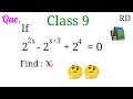 If 2 2x-2 x 3 2 4 0 find the value of x Class 9 rd question