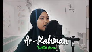Download MUROTTAL QUR'AN MERDU  |  SURAT AR-RAHMAN  ( FATIMAH ) MP3