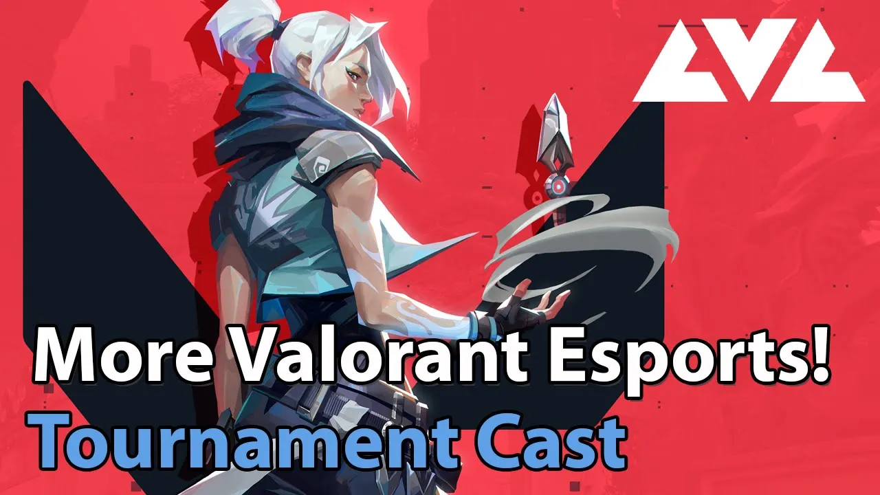 ► Valorant Esports - Tournament Commentary - LVL Valorant Clash