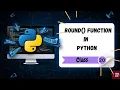 round Function in Python Explained Class-20 EASYCODEHUB Python for Beginners