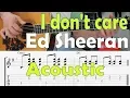 Download Lagu Ed Sheeran, I Don't Care, Acoustic, Guitar Lesson, Tutorial, TAB, How to play