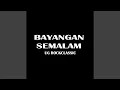 Download Lagu Bayangan Semalam