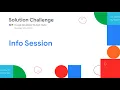 GDSC Sunway University Solution Challenge 2022 Info Session Sunway Tech Club