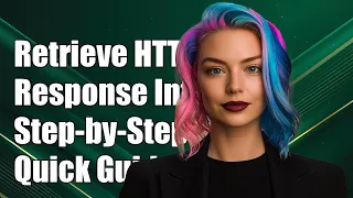 How to Retrieve HTTP Response Headers A Step-by-Step Guide