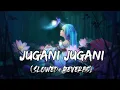 Download Lagu Jugni Jugni (Slowed+Reverbs) | Badal (2000) .. JUGANI JUGANI [ Slowed Reverb + Lo-fi Remix ]Old song