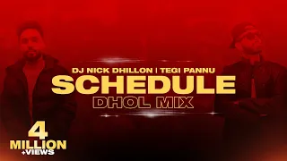 Schedule (Dhol Mix) | Nick Dhillon | New Punjabi Song Remix 2021