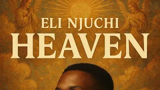 Eli Njuchi Heaven Official Audio 